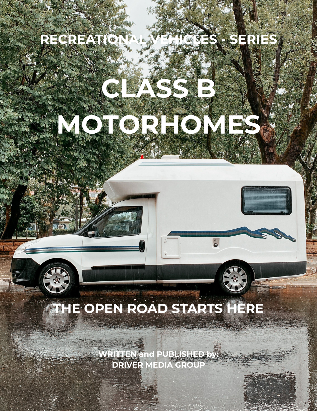 Cover of Recreational Vehicles Series Class B Motorhomes digital eBook