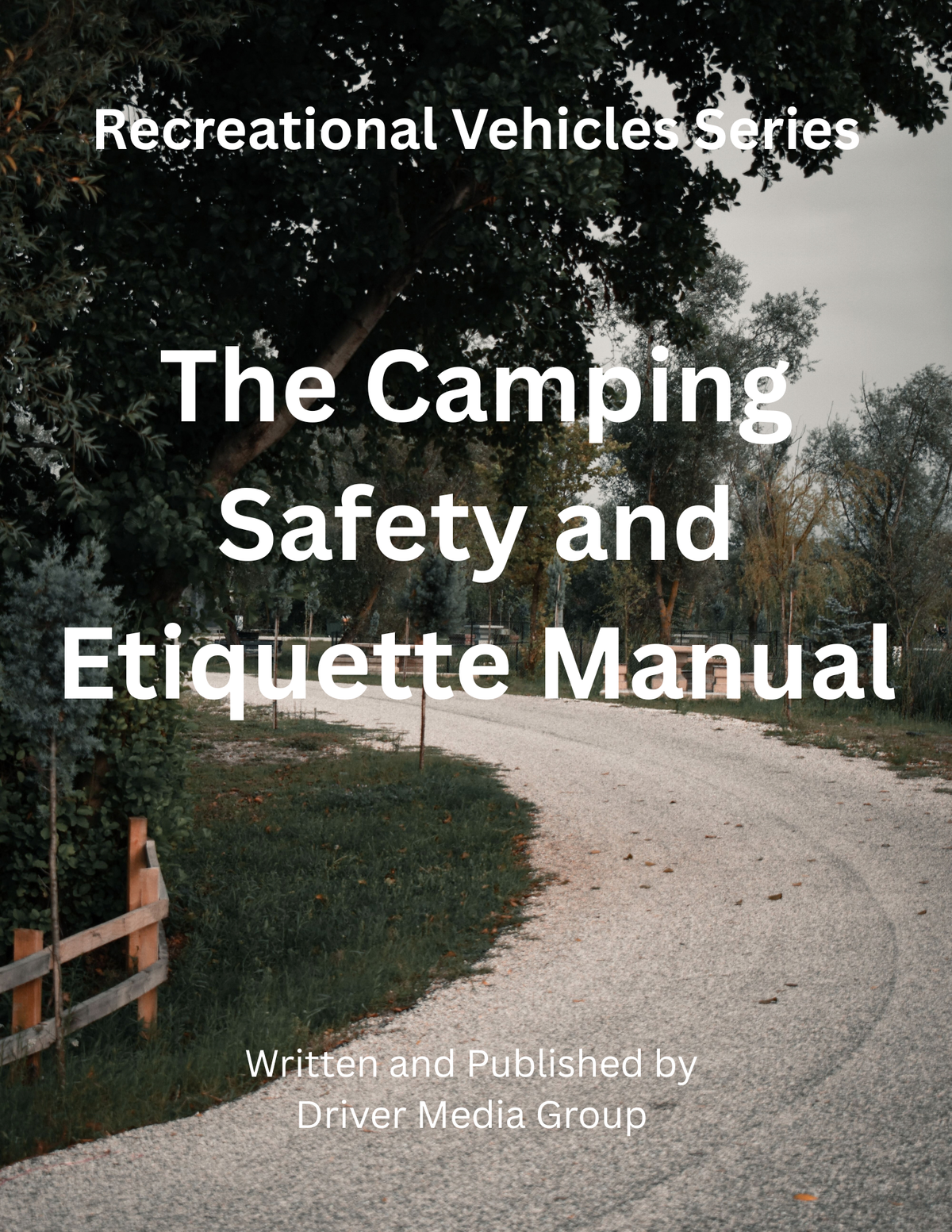 The Camping Safety and Etiquette Manual - Digital eBook
